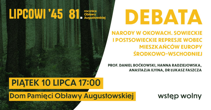 Debata Narody w okowach. Sowieckie i postsowieckie represje wobec mieszkańców Europy Środkowo-Wschodniej. Piątek 10 lipca 17:00